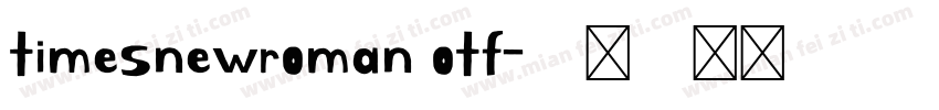 timesnewroman otf字体转换